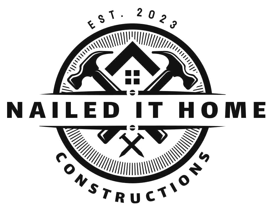 Nailed It Home Constructions